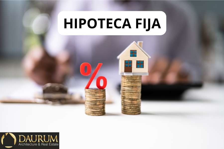 3 Claves del Tipo de Hipoteca Fija y sus Características